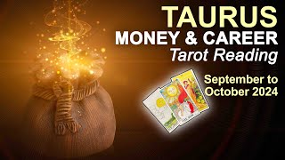 TAURUS MONEY amp CAREER TAROT READING quotALIGNING WITH YOUR KARMIC PATHquot September to October 2024 [upl. by Asecnarf]