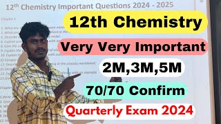 12th chemistry quarterly important questions 2024  12th chemistry important 235 Marks 2024 [upl. by Dearborn]