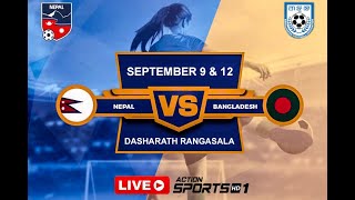 Action Sports LIVE Nepal vs Bangladesh Womens International Friendly Match [upl. by Nichola]