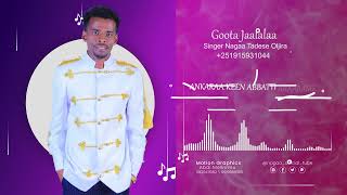 Goota Jaalala Singer Nagaa Tadese Album 1 Track 6 0915931044 new oromo gospel song [upl. by Adella]