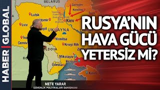 Ukrayna Direnişte Nasıl Başarılı Oldu Rusyanın Hava Gücü Yetersiz Mi Mete Yarar Yorumladı [upl. by Nal]