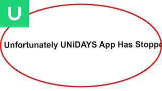 Fix UNiDAYS Unfortunately Has Stopped  UNiDAYS Stopped Problem  PSA 24 [upl. by Dnarud478]