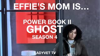 EFFIE’s MOM IS…IN POWER BOOK II GHOST [upl. by Boswall794]