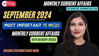 SEPTEMBER 2024 Monthly Current Affairs MCQs  Most IMP Current Affairs Revision by Sheetal Mam [upl. by Ahkihs77]