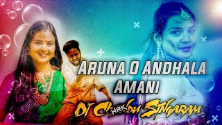 Aruna Arudaina Andala Amani New Love Failure Song Mix By Dj ChanduHrk Singaram [upl. by Horsey]