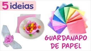 5 Ideias incríveis com Guardanapo de Papel  Diy Decoração de festas [upl. by Bruno]