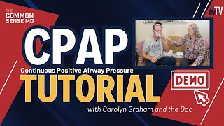 CPAP Tutorial  The Common Sense MD  Dr Tom Rogers [upl. by Abner731]