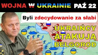 22 PAŹ Strategiczny Cios Ukraińcy PRZEJMUJĄ INICJATYWĘ w BiełgorodzieCharkowie  Wojna w Ukrainie [upl. by Leese982]