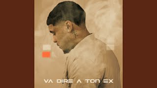 Va dire à ton ex [upl. by Atnicaj]