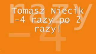 Tomasz Niecik4 razy po 2 razy [upl. by Merkle]