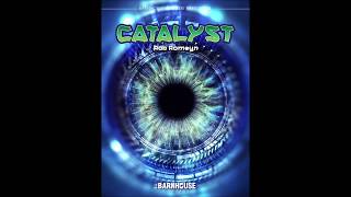 Catalyst by Rob Romeyn [upl. by Kirst444]