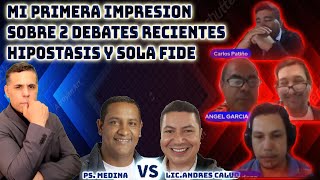 MIS PRIMERAS IMPRESIONES SOBRE 2 DEBATES SOLA FE PSMEDI VS RODRIGO CALVO HIPOSTASIS [upl. by Maidy]