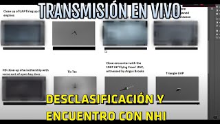 Desclasificación y Encuentro con NHI [upl. by Servais]