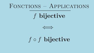 f bijective équivaut à f o f bijective [upl. by Yrtua461]