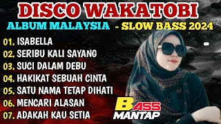 DISCO DANGDUT WAKATOBI  FUUL ALBUM MALAYSIA BASS MANTAP  COCOK UNTUK TEMAN SANTAI [upl. by Yeorgi]