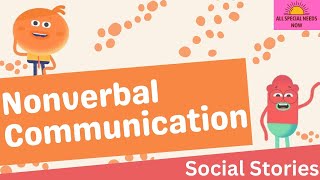 Nonverbal Communication  Social Story [upl. by Hsaniva]