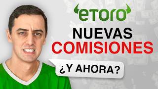 eToro aumenta sus comisiones qué hacer [upl. by Brittnee348]