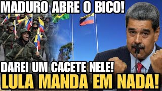 MADURO ATACA LULA E AMEAÇA ABRIR O BICO E EXIGE POSIÇÃO NO BRICS [upl. by Ion686]