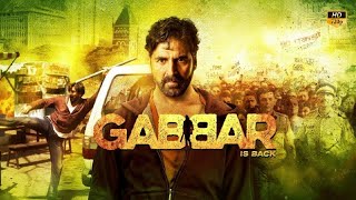 Gabbar is Back Full Movie Review In Hindi  Bollywood Movie Fact And Story  Akshay Kumar [upl. by Agrippina]