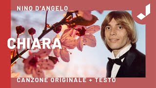 Nino dAngelo  Chiara Con testo [upl. by Normandy]