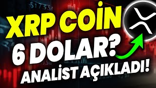 XRP COİN 6 DOLAR ANALİST AÇIKLADI İŞTE O HEDEF XRP YÜKSELİŞ RİPPLE DAVA XRP HABER XRP ANALİZ [upl. by Nnaed]