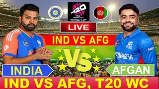 🔴Live INDIA vs AFGHANISTAN T20 WC 2024 Live Cricket Match Today IND vs AFG indvsafg cricketlive [upl. by Yeslehc]