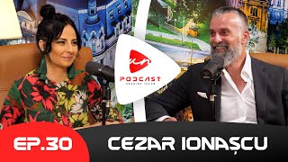 CEZAR IONAȘCU „Am fost arogant și am greșit“  Un Podcast 30 [upl. by Schlesinger]