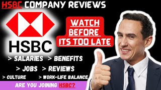 HSBC company 🏢 REVIEWS📝💡  WATCH BEFORE ITS TOO LATE  SALARIES  BENEFITS  JOINING IN HSBC [upl. by Eladal677]