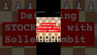 Soller Gambit  Defeated STOCKFISH L2 chessopening chesstraps chess [upl. by Tanaka]