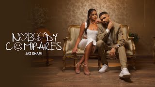 NOBODY COMPARES Official video  JAZ DHAMI  MXRCI  KARAN THABAL  New Punjabi song 2023 [upl. by Rentsch]