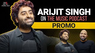 OfficialArijitSingh  The Music Podcast  Promo 5 [upl. by Garges]