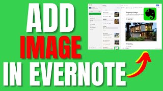 How to Add Image Evernote 2024 [upl. by Gahan472]