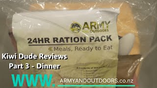 Kiwi Dude Reviews Army amp Outdoors 24HR Ration Pack Part 3  Dinner [upl. by Ary]