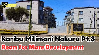 Walking Around Milimani Nakuru Part 3  Last But Not Least Theres Room for More Development [upl. by Nevins]