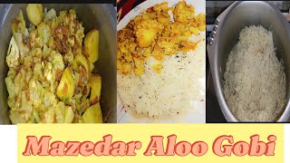 Aasan Aloo Gobi banane ka tarika Mazedar Aloo Gobi or Tarke wale Chawal banaye mere Sath [upl. by Sudnak]