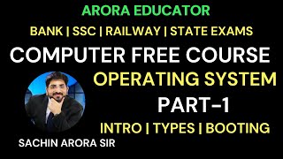 Computer Operating System Part1  Computer by Sachin Sir  Arora Educator [upl. by Akinaj926]