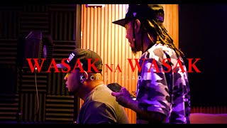 WASAK NA WASAK  SLADE x KCRIS Official Music Video [upl. by Rosemare539]