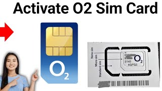 How to Activate O2 Sim Card UK 2024 [upl. by Ahsienat242]