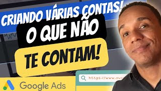 CONTINGÊNCIA GOOGLE ADS  CRIANDO VÁRIAS CONTAS CONTAS PARA FUGIR DOS BLOQUEIOS DO GOOGLE É UMA BOA [upl. by Oriaj]