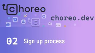 Signing up to Choreo and creating your organization [upl. by Lorak60]