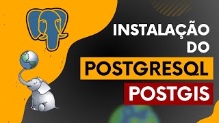 Instalação do PostgreSQL 16 e a extensão PostGIS [upl. by Ialocin]