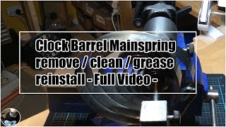 Servicing a clock barrel mainspring removecleangreasereinstall Full Video americanclockrepairs [upl. by Sivra]