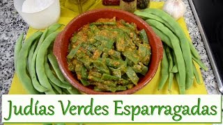 Judías Verde Esparragadas Las Recetas del Hortelano [upl. by Babb]