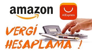 Gümrük Vergisi Hesaplama  Amazon ve Aliexpress 2020 [upl. by Hazlett458]