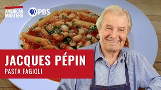 Make Pasta Fagioli  American Masters At Home with Jacques Pépin  PBS [upl. by Litha269]