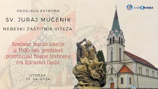 Proslava patrona  Sveti Juraj mučenik  Nebeski zaštitnik Viteza [upl. by Niwrek692]