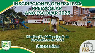 INSCRIPCIONES PREESCOLAR 2025 [upl. by Ynahpets169]