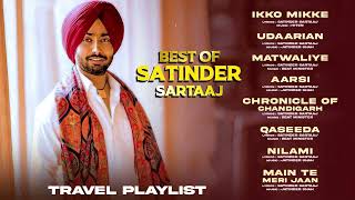 Travel Playlist by Satinder Sartaaj  Punjabi Song 2024  Best of Satinder Sartaj Songs [upl. by Atinniuq]