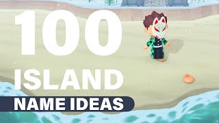 100 of my Best Island NAME IDEAS ► Animal Crossing New Horizons [upl. by Jaimie]