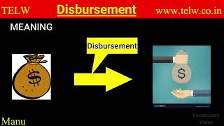 Disbursement meaning in loan  Learn to pronounce  Disbursement synonyms  disbursement vs payment [upl. by Gambrell]